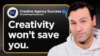 Why Creativity Won’t Grow Your Creative Agency