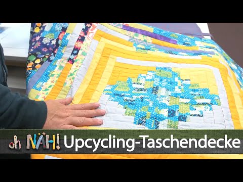 oh NÄH! – Upcycling-Taschendecke (Aufz. v. 15.10.2021)