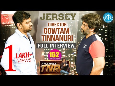 Jersey Movie Director Gowtham Tinnanuri Exclusive Interview - Frankly With TNR 