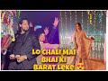 Mera Bhai Ban Gaya Dulha Leke Chali Mai Bhai Ki Baraat