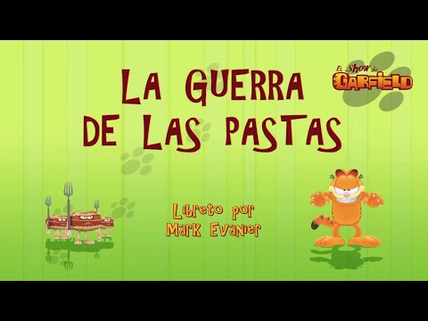 El Show de Garfield - Temporada 1 - Episodio 1: La guerra de las pastas