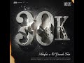 Ashafar Ft Elgrandetoto 30K