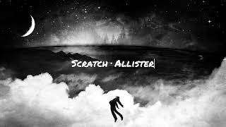 Allister · Scratch