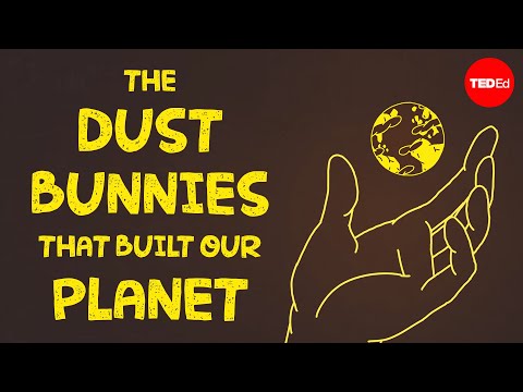 私たちの惑星を築いたダストバニー - ロリン・スウィント・マシューズ (The dust bunnies that built our planet - Lorin Swint Matthews)