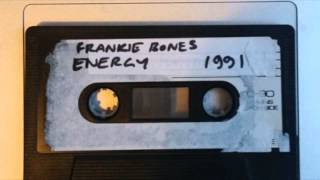 Frankie Bones Energy 1991