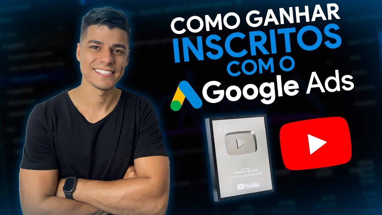 COMO GANHAR INSCRITOS PARA O SEU CANAL NO YOUTUBE COM O GOOGLE ADS
