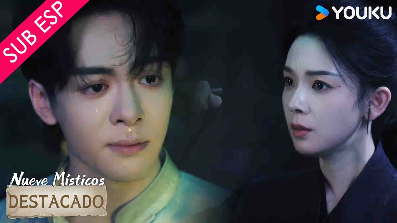 【DESTACADO EP09】¡Sigues conmigo! 😭| Nueve Místicos | YOUKU
