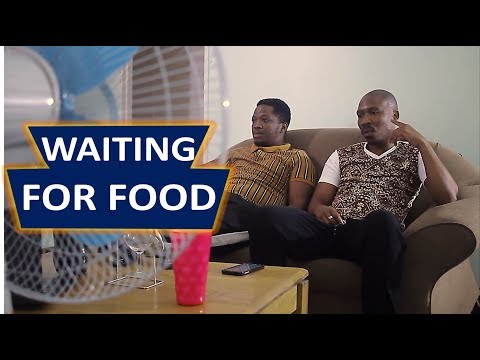 Waiting For Food At Your Friend's House