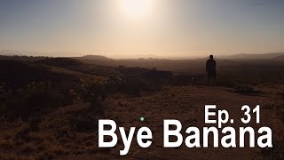 Ep. 31 | Bye Banana