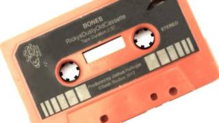 Bones - RickysDustyOldCassette [Prod. by Joshua Heflinger]