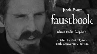 FAUSTBOOK – 20th Anniversary Release Trailer (April 4 on Amazon Prime)