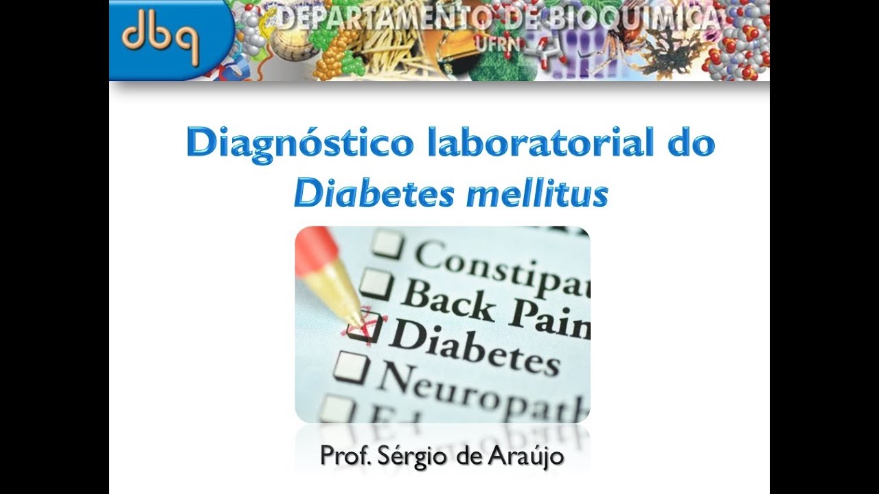 Bioquímica Clínica: Diagnostico laboratorial do diabetes mellitus parte I
