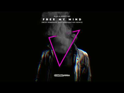 Alok & Rooftime (with DubDogz) - Free My Mind (Joy Corporation Remix) [Official Visualizer]