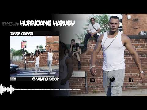 3. Deep Green - Hurricane Harvey (6 Years Deep) [AUDIO]