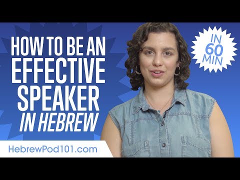 How to Be an Effective Hebrew Speaker in 60 Minutes