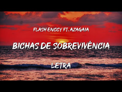Flash Enccy ft. Azagaia - Bichas de Sobrevivência | Letra/Lyrics | 2022