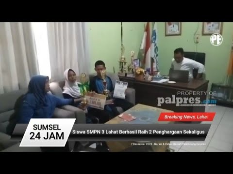 Siswa SMPN 3 Lahat Berhasil Raih 2 Penghargaan Sekaligus
