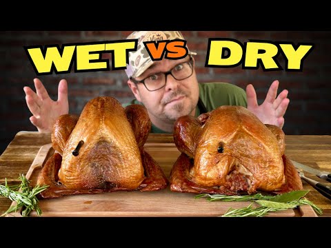 Wet Brine vs Dry Brine for TURKEY - How Should YOU Cook Your Smoked Turkey??
