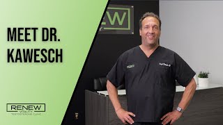 Meet Dr. Kawesch