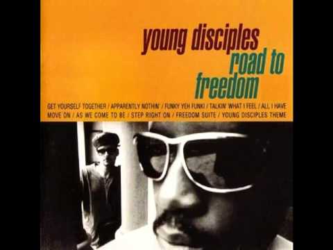 Young Disciples - Freedom Suite (part 1) Freedom