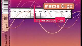 MAZZA & GO - The weeeaooo tune (extended re-edit mix)