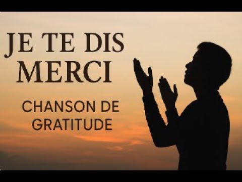 Je Te Dis Merci