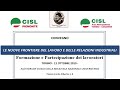 TUTTI GLI INTERVENTI DEL CONVEGNO “LE NUOVE FRONTIERE DEL LAVORO E DELLE RELAZIONI INDUSTRIALI” (Torino 11 ottobre 2019)