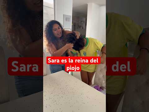 Sara es la reina del piojo #shortvideo #shortsfeed #shortsvideo