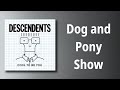 Descendents // Dog and Pony Show