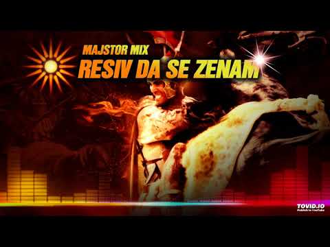 MajstorMix - Resiv Da Se Zenam