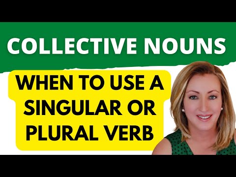 English Grammar: Collective Nouns | When to Use a Singular or Plural Verb