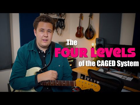 Unlocking the CAGED SYSTEM | Four Levels to Fingerboard Mastery!