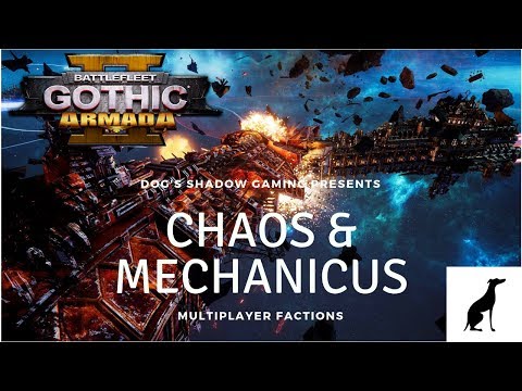Battlefleet Gothic Armada 2 - Chaos & Mechanicus!