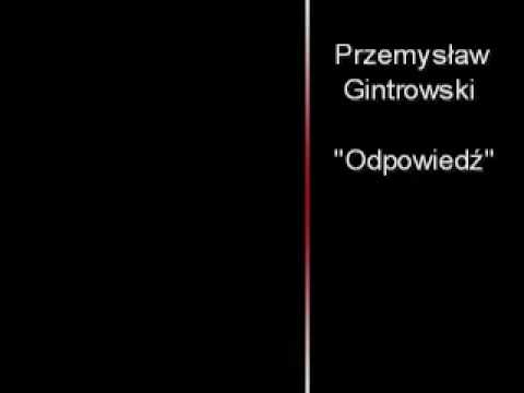 Przemysław Gintrowski - "Odpowiedź"