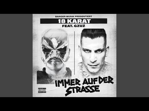 Immer auf der Straße (feat. GZUZ)