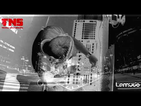 TNS 18  Techno Night Session   LEMUDO