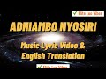 Odongo Swag Adhiambo Nyosiri Lyric Video And English Translation