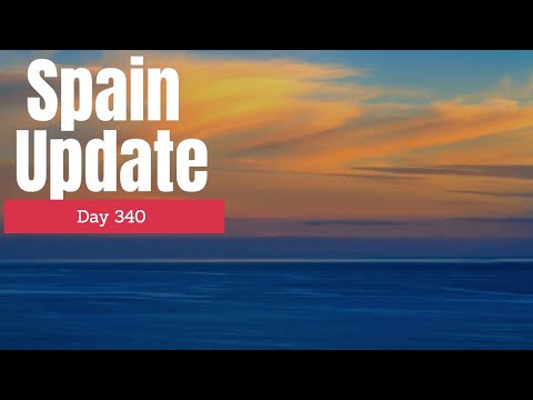 Spain update day 340 - Time for a change