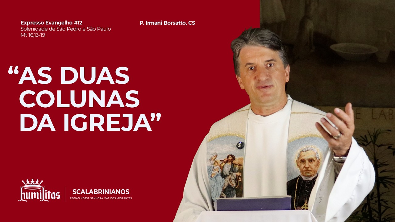 Solenidade de São Pedro e São Paulo | Expresso Evangelho