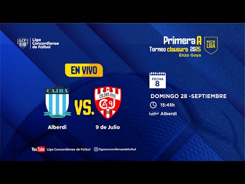 ALBERDI vs 9 DE JULIO | CONCORDIA | FECHA 8 | TORNEO CLAUSURA PRIMERA " A " "ENZO GOYA" 2025