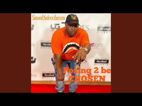 Posing 2 Be Chosen