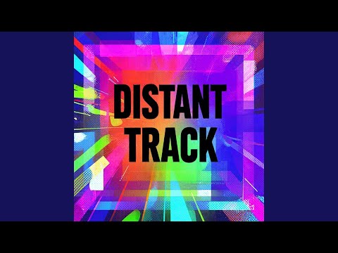Distant Track