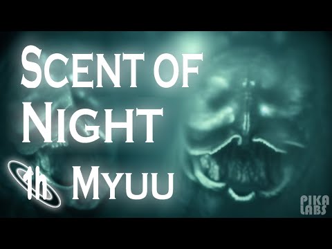 Scent of Night - Myuu | dark ambient with damn long reverb | 1 hour