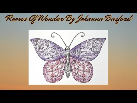 Adult Colouring Tutorial Steampunk Butterfly - from Rooms of Wonder by Johanna Basford