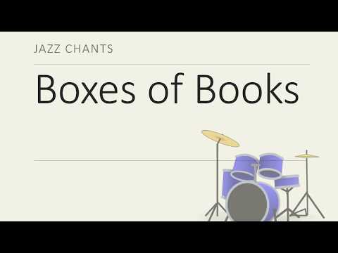 Jazz Chants - Boxes of Books