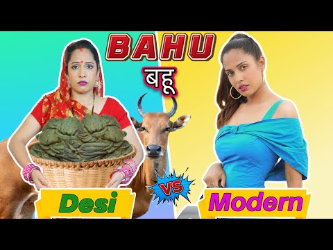 Desi vs Modern Bahu | 
