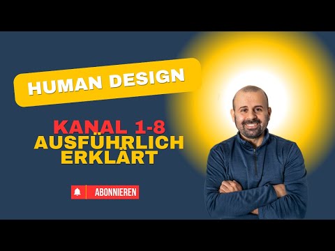 Human Design Kanal 1-8 erklärt: Dein Weg zu Inspiration & Einfluss