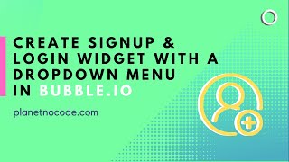 Creating a signup & login widget with a dropdown menu thumbnail