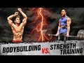 Bodybuilding VS Strength Training ARE YOU DOING THE RIGHT WORKOUTS