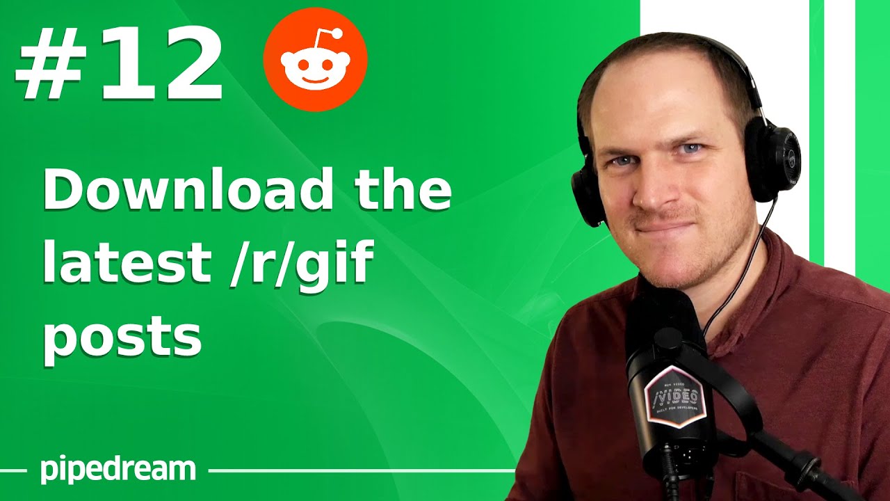 Speed Run #12 - Download the latest /r/gif submissions into your workflow's /tmp directory